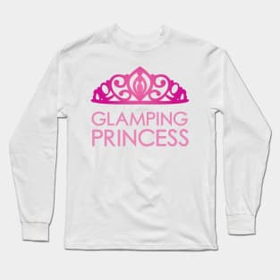 Glamping Princess Long Sleeve T-Shirt